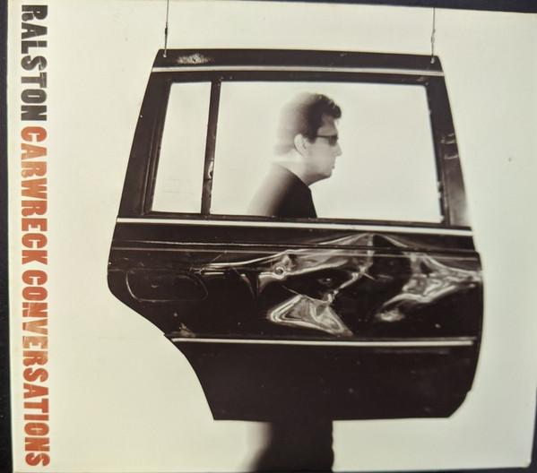 Ralston Bowles - Carwreck Conversations