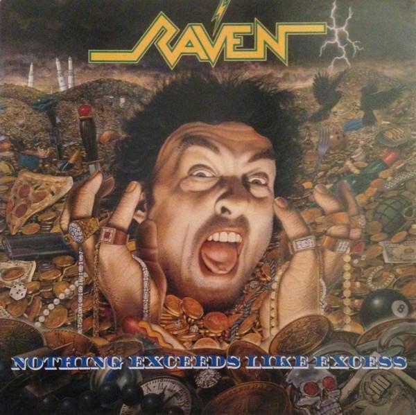 Raven (6) - Nothing Exceeds Like Excess