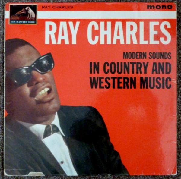 Ray Charles - Modern Sounds In Country and Western Music
