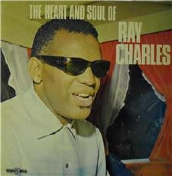Ray Charles - The Heart And Soul Of Ray Charles