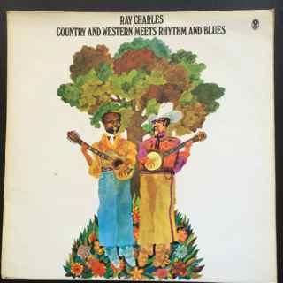 Ray Charles, The Jack Halloran Singers, Raelets - Country And Western Meets Rhythm And Blues