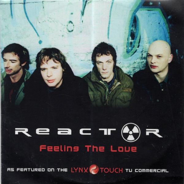 Reactor (4) - Feeling The Love