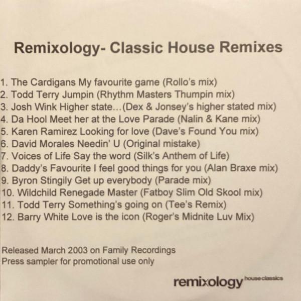  - Remixology - Classic House Remixes