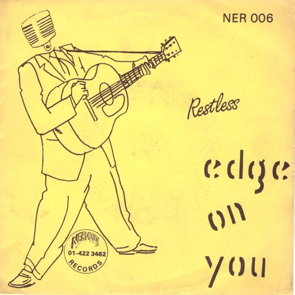 Restless - Edge On You