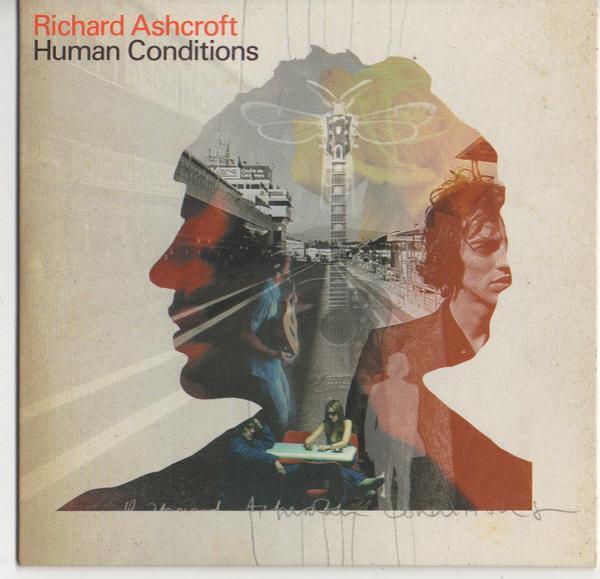 Richard Ashcroft - Human Conditions - Interview Disc