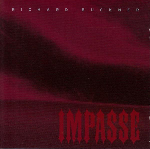 Richard Buckner - Impasse