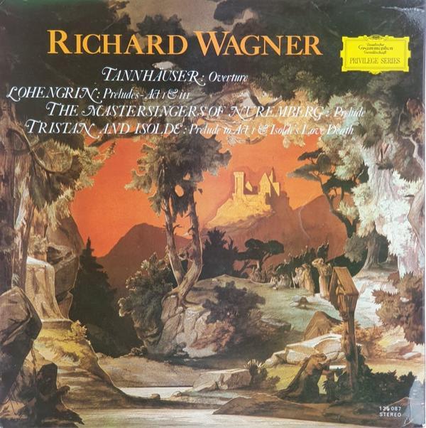 Richard Wagner - Opera Preludes