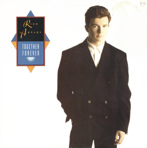 Rick Astley - Together Forever