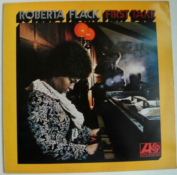 Roberta Flack - First Take