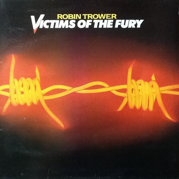 Robin Trower - Victims Of The Fury
