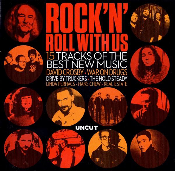  - Rock 'N' Roll With Us (15 Tracks Of The Best New Music) 