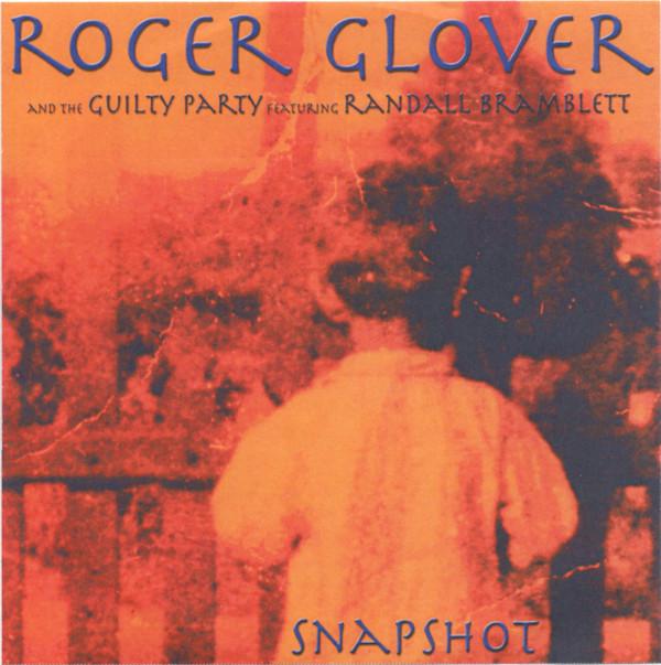 Roger Glover, Guilty Party, Randall Bramblett - Snapshot