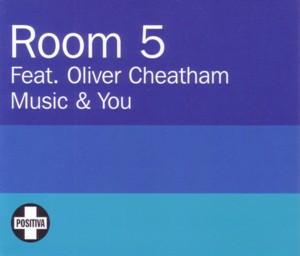 Room 5, Oliver Cheatham - Music & You