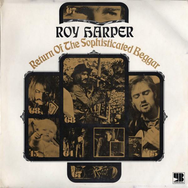 Roy Harper - Return Of The Sophisticated Beggar