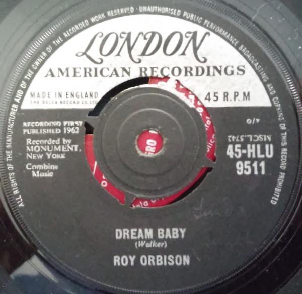 Roy Orbison - Dream Baby / The Actress