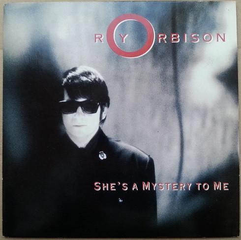 Roy Orbison - She's A Mystery To Me