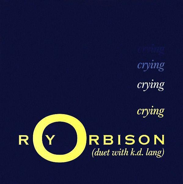 Roy Orbison, k.d. lang - Crying