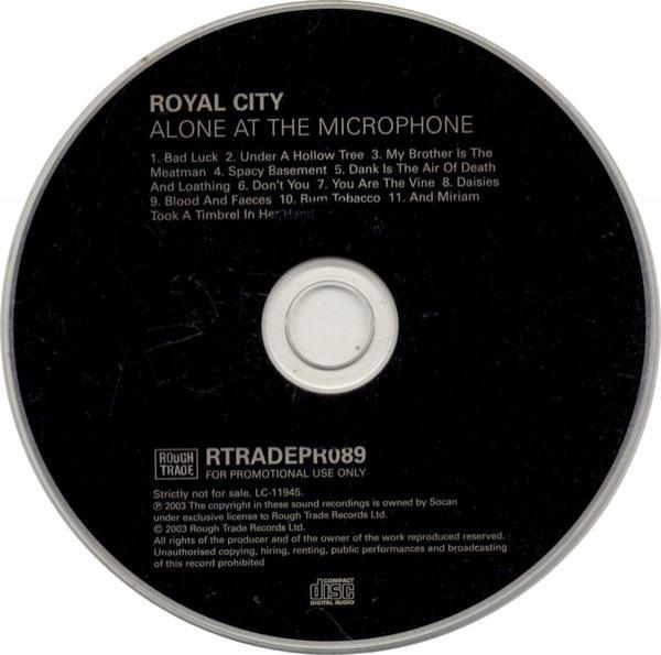 Royal City - Alone At The Microphone