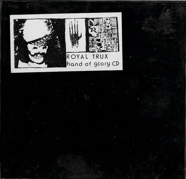 Royal Trux - Hand Of Glory