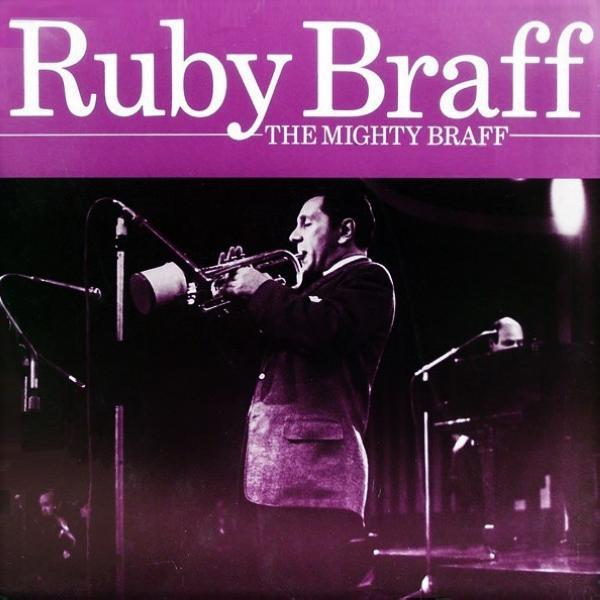 Ruby Braff - The Mighty Braff