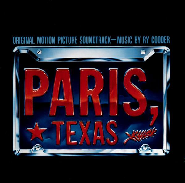 Ry Cooder - Paris, Texas (Original Motion Picture Soundtrack)