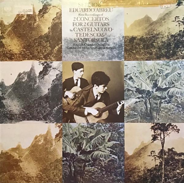Sérgio Abreu, Eduardo Abreu, English Chamber Orchestra, Enrique Garcia Asensio, Mario Castelnuovo Tedesco, Guido Santórsola - 2 Concertos For 2 Guitars