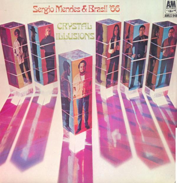 Sérgio Mendes & Brasil '66 - Crystal Illusions