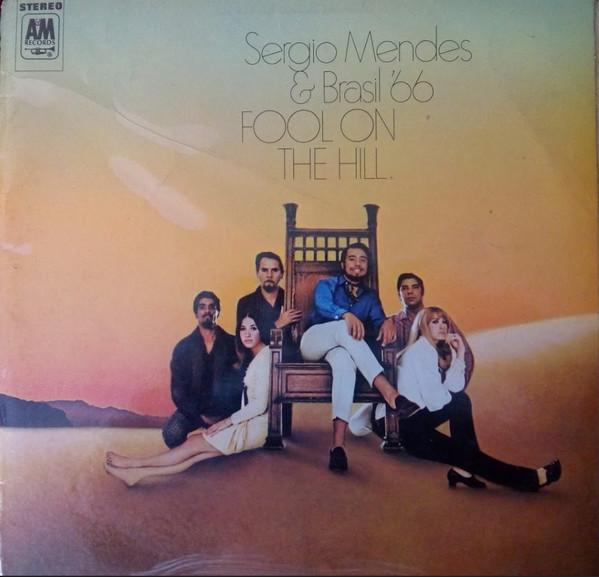 Sérgio Mendes & Brasil '66 - Fool On The Hill