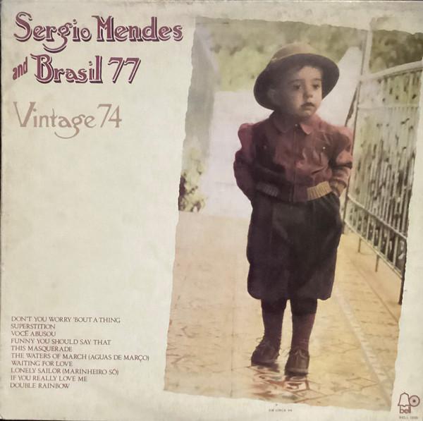 Sérgio Mendes & Brasil '77 - Vintage 74
