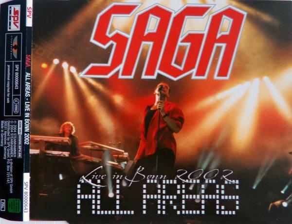 Saga (3) - All Areas - Live In Bonn 2002