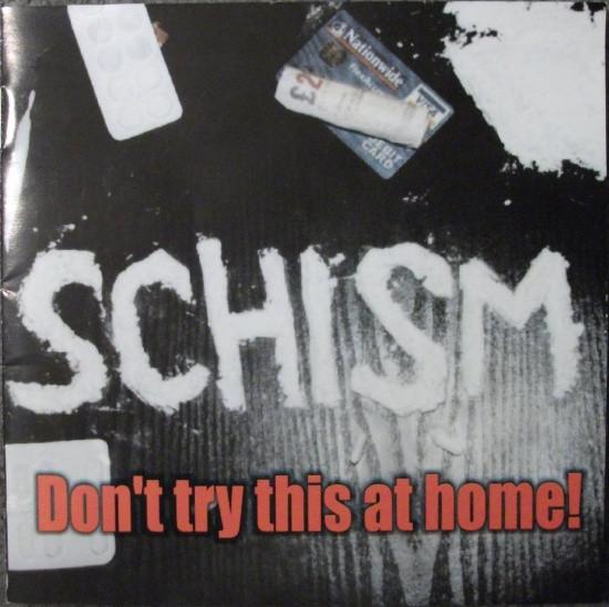 Schism (7) - Don't Try This At Home!