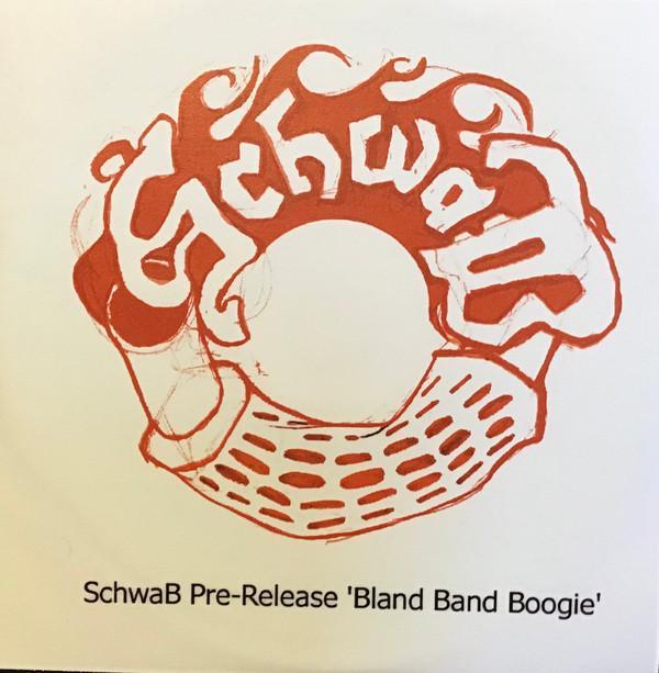 SchwaB - Bland Band Boogie