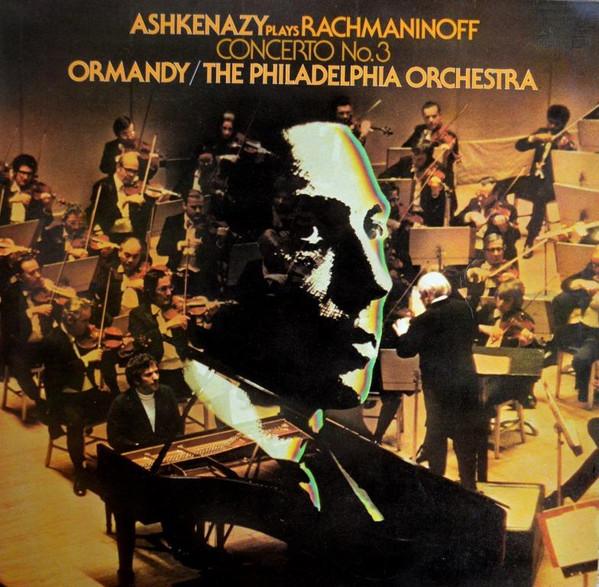 Sergei Vasilyevich Rachmaninoff, Vladimir Ashkenazy, Eugene Ormandy, The Philadelphia Orchestra - Concerto No. 3