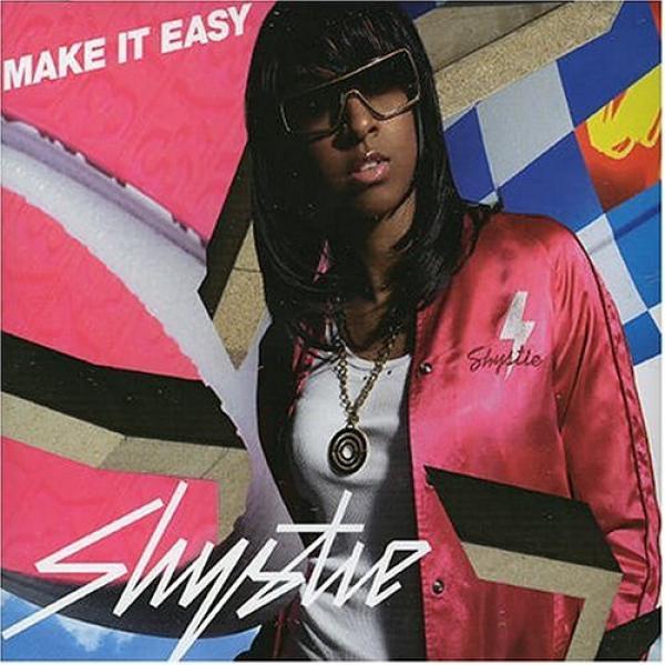 Shystie - Make It Easy