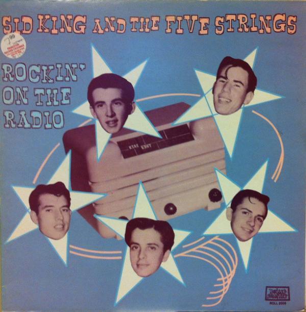 Sid King & The Five Strings - Rockin' On The Radio