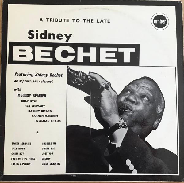 Sidney Bechet, Muggsy Spanier - A Tribute To The Late Sidney Bechet