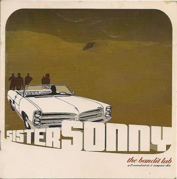 Sister Sonny - The Bandit Lab
