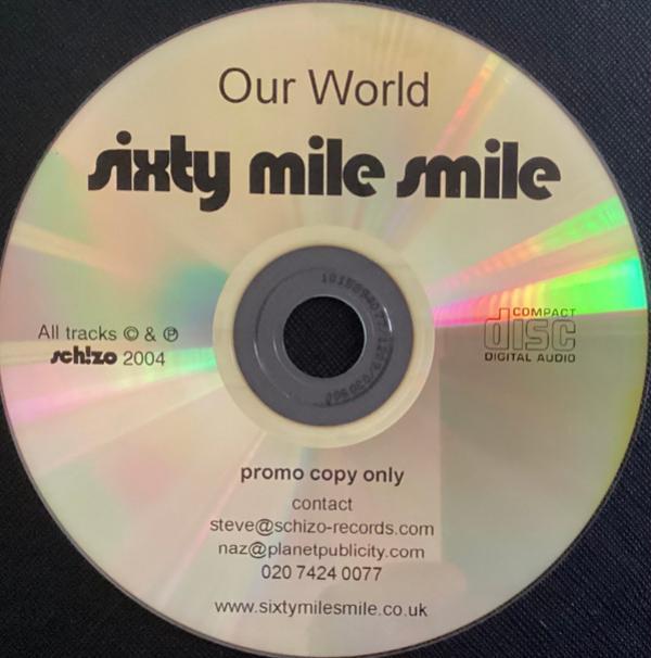 Sixty Mile Smile - Our World