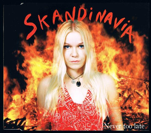 Skandinavia - Never Too Late