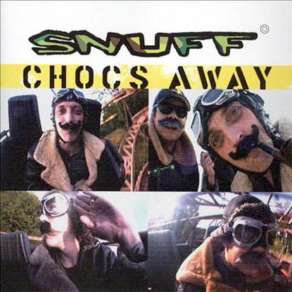 Snuff (3) - Chocs Away