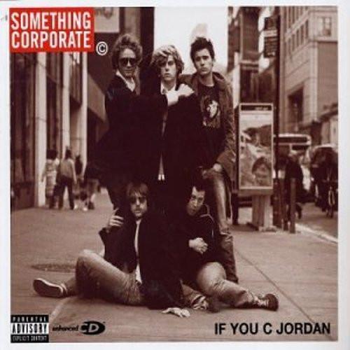 Something Corporate - If U C Jordan