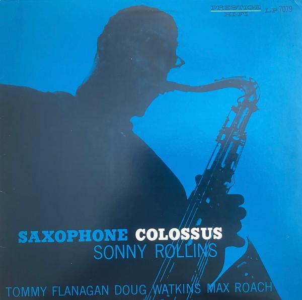 Sonny Rollins - Saxophone Colossus
