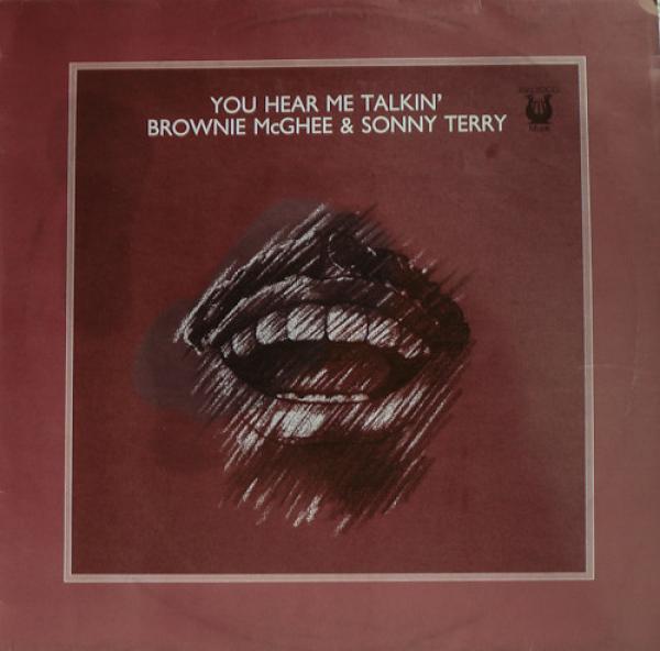Sonny Terry & Brownie McGhee - You Hear Me Talkin'