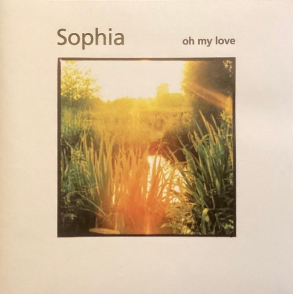 Sophia (3) - Oh My Love