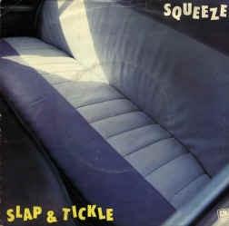 Squeeze (2) - Slap & Tickle