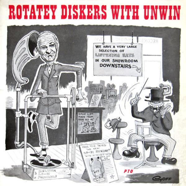 Stanley Unwin - Rotatey Diskers With Unwin