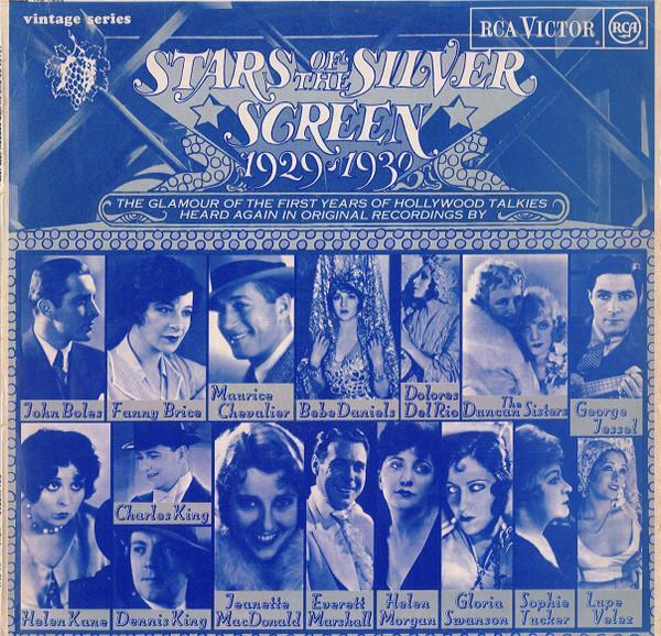  - Stars Of The Silver Screen, 1929-1930