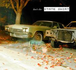 State Shirt - Don't Die