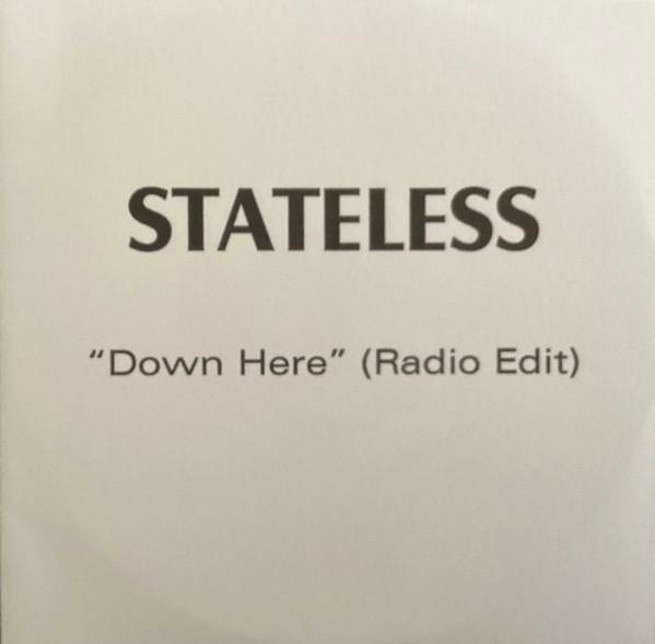 Stateless (2) - Down Here