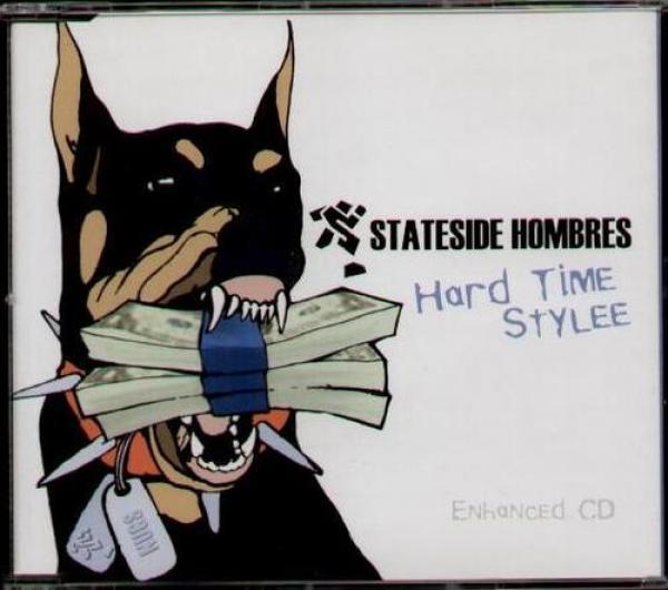 Stateside Hombres - Hard Time Stylee